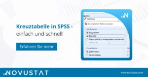 Korrelationsanalyse nicht möglich? Die SPSS Kreuztabelle als Alternative- einfach und schnell!