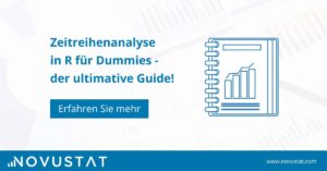 Zeitreihenanalyse für Dummies in R – der ultimative Guide!