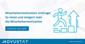 Mitarbeitermotivation Umfrage: So misst und steigert man die Mitarbeitermotivation
